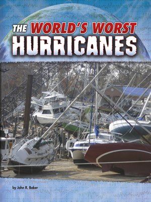 cover image of The World's Worst Hurricanes